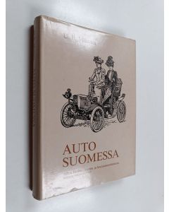 Kirjailijan Uuno Erkki Moisala käytetty kirja Auto Suomessa : auton kaupan, käytön ja korjaamotoiminnan historia vuoteen 1983