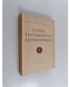 Kirjailijan Ilmari Salomies käytetty kirja Uuden testamentin ajanhistoria