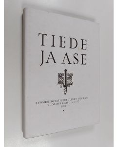 käytetty kirja Tiede ja ase 52 : Suomen sotatieteellisen seuran vuosijulkaisu 1994