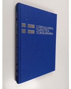 Kirjailijan Pentti Eertamo käytetty kirja Lohjalaisia vapautta turvaamassa 1939-1945