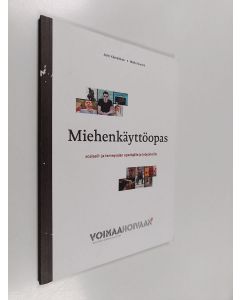 Kirjailijan Antti Kärkkäinen käytetty kirja Miehenkäyttöopas sosiaali- ja terveysalan opettajille ja työpaikoille