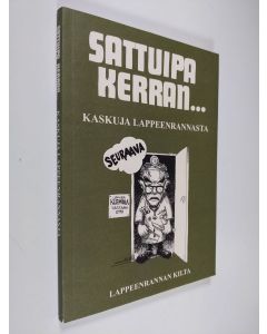 käytetty kirja Sattuipa kerran... : kaskuja Lappeenrannasta