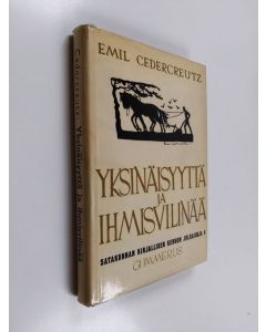 Tekijän Emil Herman Robert Cedercreutz  käytetty kirja Yksinäisyyttä ja ihmisvilinää - muistelmia
