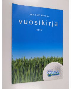 käytetty teos Sea Golf Ronnäs vuosikirja 2006