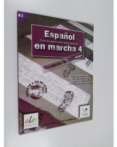 Kirjailijan Francisca Castro Viudez & Mercedes Álvarez Piñeiro ym. käytetty kirja Español en marcha 4 - curso de español como lengua extranjera. Cuaderno de ejercicios