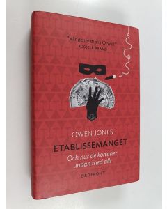 Kirjailijan Owen Jones käytetty kirja Etablissemanget och hur de kommer undan med allt