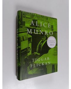 Kirjailijan Alice Munro käytetty kirja Tiggarflickan