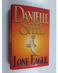 Kirjailijan Danielle Steel käytetty kirja Lone Eagle