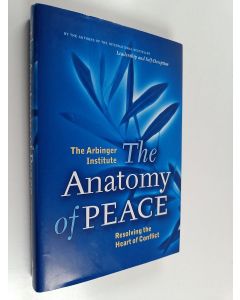 käytetty kirja The anatomy of peace : resolving the heart of conflict