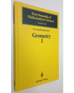 Kirjailijan R.V. Gamkrelidze käytetty kirja Geometry 1 : Basic ideas and concepts of differential geometry