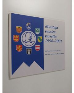 käytetty kirja Muistoja vuosien varrelta 1996-2001 : Salon seudun sotaveteraanit r.y. 35 vuotta : Salon seudun sotaveteraanit r,y, naisjaosto 30 vuotta - Salon seudun sotaveteraanit r.y. 35 vuotta - Salon seudun sotaveteraanit r,y, naisjaosto 30 vuotta