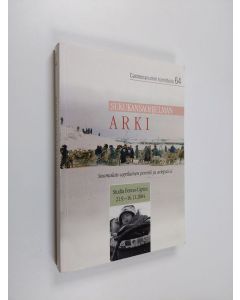 Tekijän Paula Kokkonen  käytetty kirja Sukukansaohjelman arki : suomalais-ugrilainen perintö ja arkipäivä : Studia Fenno-Ugrica 21.9.-16.11.2004