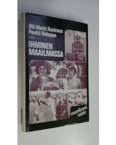 Kirjailijan Olli-Matti Ronimus käytetty kirja Ihminen maailmassa