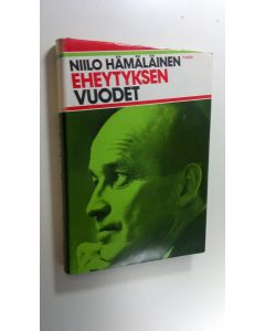 Kirjailijan Niilo Hämäläinen käytetty kirja Eheytyksen vuodet