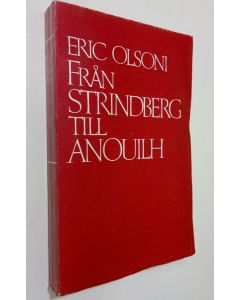 Kirjailijan Eric Olsoni käytetty kirja Från Strindberg till Anouilh : hundra teateraftnar i Helsingfors