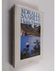 Kirjailijan Heikki Herrala käytetty kirja Korallisaarille