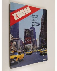 Kirjailijan Kaisa Leitola käytetty kirja Zoom Lukion englannin lisäkurssi 2