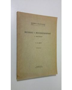 Kirjailijan T. H. Järvi käytetty kirja Muikku ja muikkukannat (Coregonus albula L) eräissä Suomen järvissä 1, Keitele