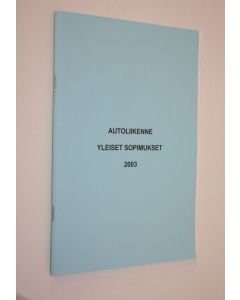 käytetty teos Autoliikenne yleiset sopimukset 2003