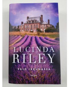 Kirjailijan Lucinda Riley uusi kirja Valo ikkunassa (UUSI)