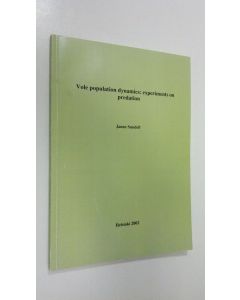 Kirjailijan Janne Sundell käytetty kirja Vole population dynamics : experiments on predation