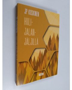 Kirjailijan JP. Koskinen uusi kirja Hiilijalanjäljillä - kaikki mitä olet aina halunnut tietää ilmastonmuutoksesta mutta et ole kehdannut kysyä (ERINOMAINEN)