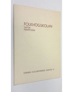 käytetty kirja Folkhögskolan inför framtiden : Rapport från folkhögskolkonferensen 4-5 december 1971 i Helsingfors