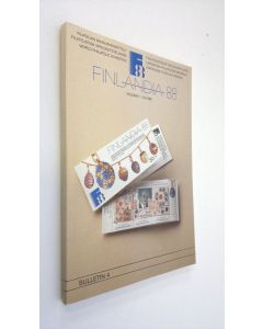 käytetty kirja Finlandia 88 : filatelian maailmannäyttely = filatelisk världsutställning = world philatelic exhibition : Helsinki 1.-12.6.1988 Bulletin 4