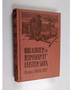 Kirjailijan Christian de Wet käytetty kirja Buurien ja englantilaisten sota
