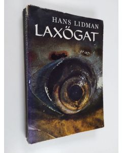 Kirjailijan Hans Lidman käytetty kirja Laxögat