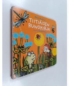 Kirjailijan Kirsi Kunnas käytetty kirja Tiitiäisen runokirja