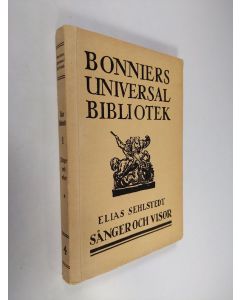 Kirjailijan Elias Sehlstedt käytetty kirja Sånger och visor