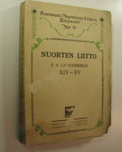 käytetty kirja Nuorten liitto : Suomen nuorison liiton (Hki) vuosikirja 14-15