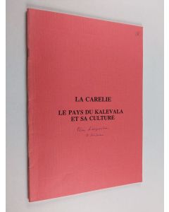 käytetty teos La Carelie - Le pays du Kalevala et sa culture