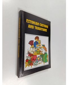 Kirjailijan Ülo Tedre käytetty kirja Estonian Customs and Traditions