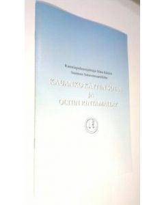 Kirjailijan Simo Kärävä käytetty teos Kauanko käytiin sotaa ja oltiin rintamalla (UUDENVEROINEN)