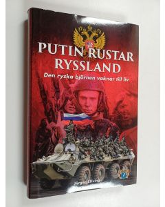 Kirjailijan Jörgen Elfving käytetty kirja Putin rustar Ryssland : den ryska björnen vaknar till liv