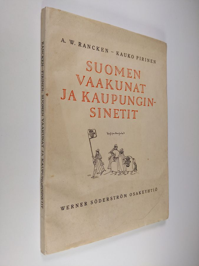 A. W. Rancken : Suomen vaakunat ja kaupunginsinetit (unread)