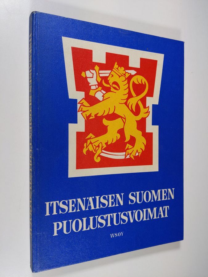Osta : Itsenäisen Suomen puolustusvoimat | | Antikvariaatti Finlandia Kirja