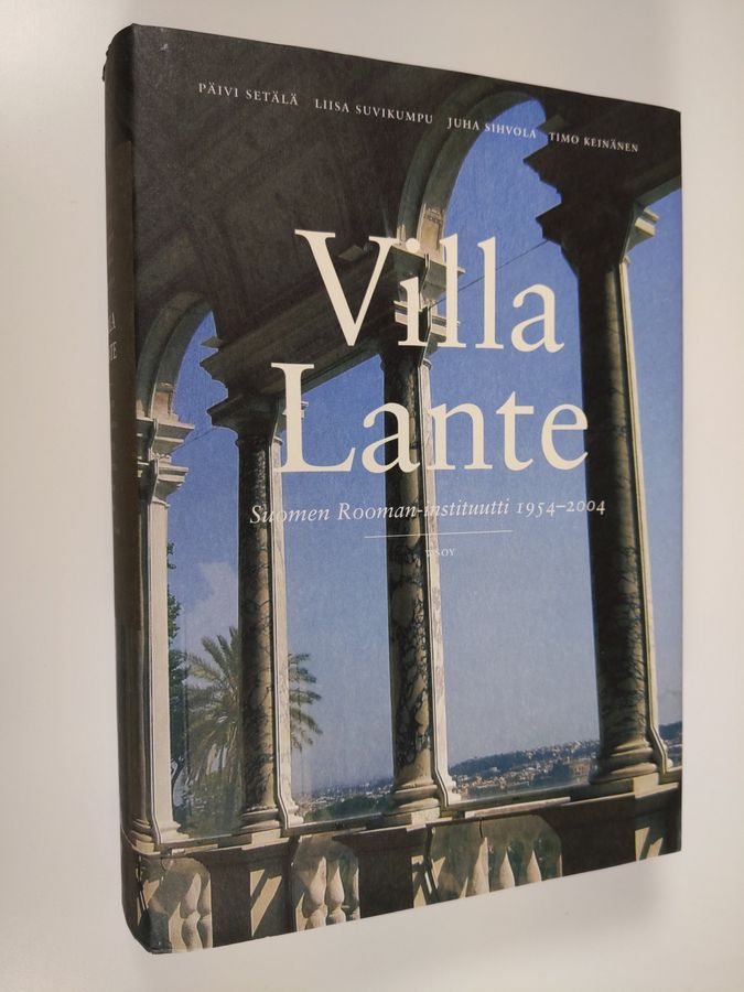 Osta Setälä: Villa Lante : Suomen Rooman-instituutti 1954-2004 | Päivi ym.  Setälä | Antikvariaatti Finlandia Kirja