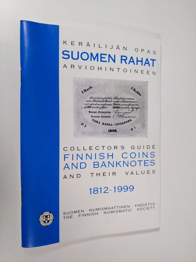 Buy : Suomen rahat arviohintoineen 1812-1999 : keräilijän opas | | Used  Book Store Finlandia Kirja