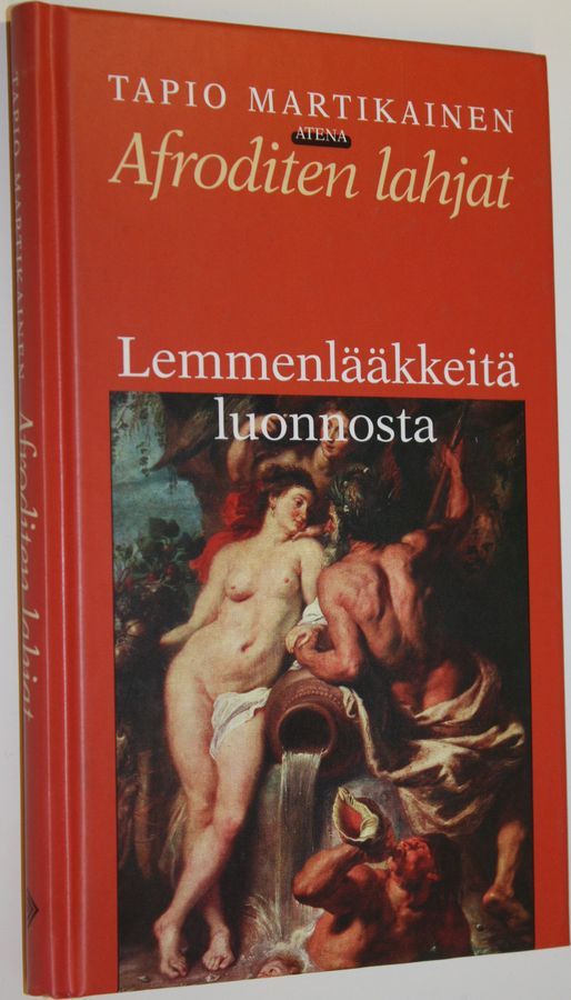 Buy Martikainen: Afroditen lahjat : lemmenlääkkeitä luonnosta | Tapio  Martikainen | Used Book Store Finlandia Kirja