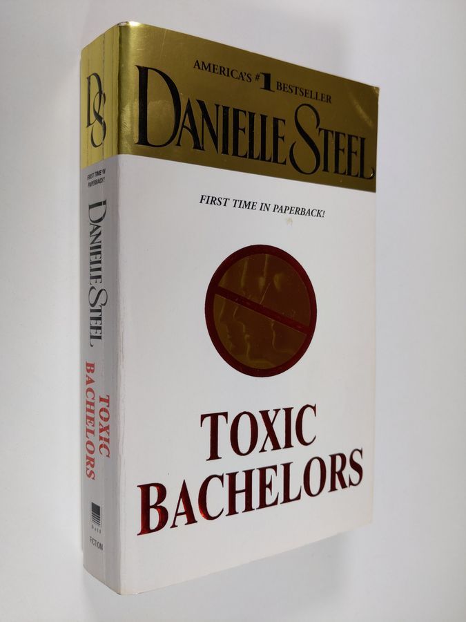 Danielle Steel : Toxic bachelors