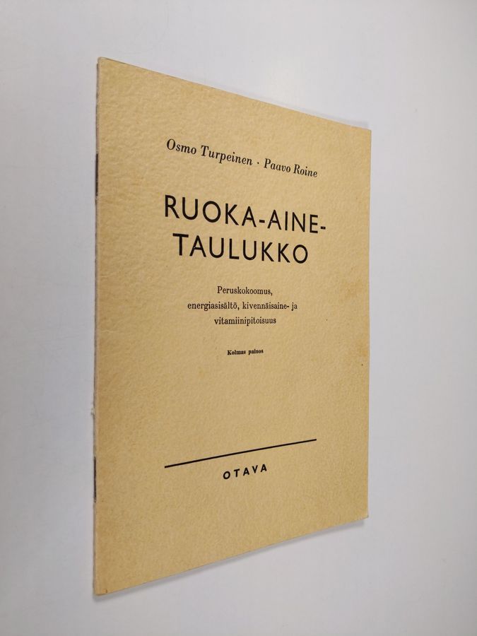 Paavo Roine & Osmo Turpeinen : Ruoka-aine-taulukko