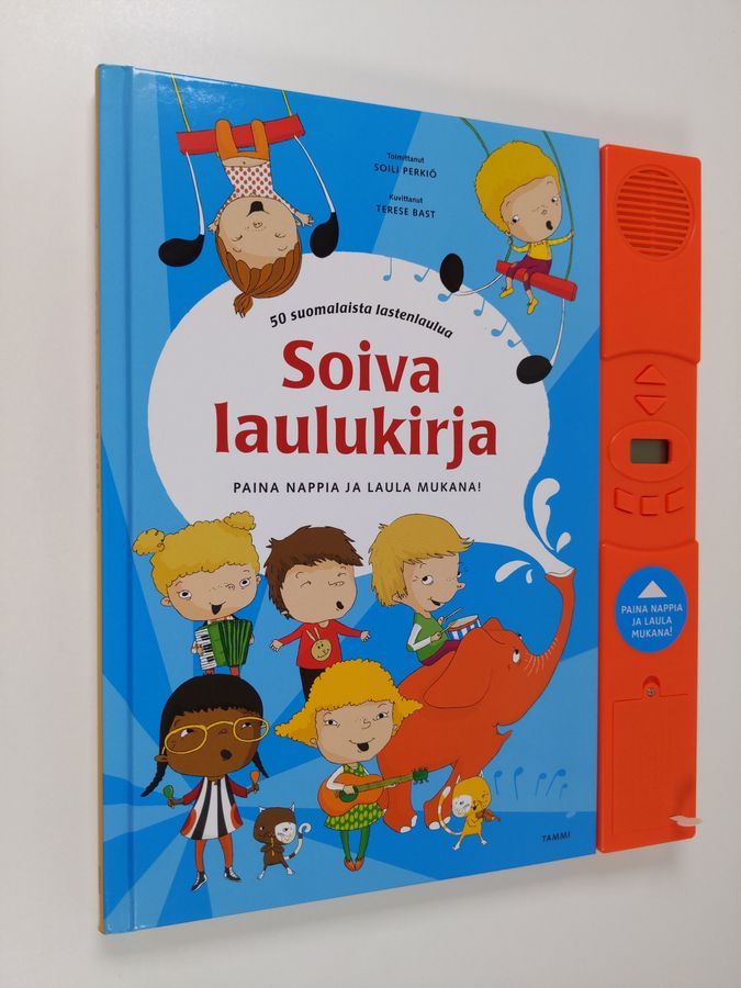 Osta Perkiö: Soiva laulukirja : paina nappia ja laula mukana! : 50  suomalaista lastenlaulua | Soili Perkiö | Antikvariaatti Finlandia Kirja
