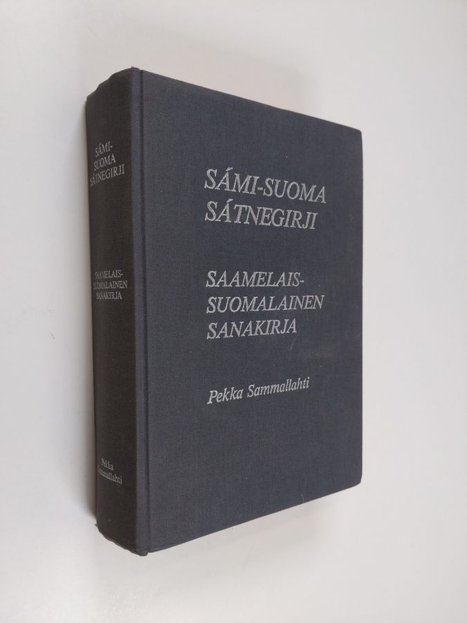 Osta Sammallahti: Sámi-suoma sátnegirji Saamelais-suomalainen sanakirja |  Pekka Sammallahti | Antikvariaatti Finlandia Kirja