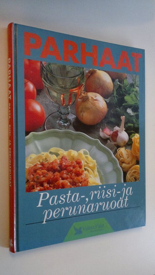 Parhaat pasta-, riisi- ja perunaruoat