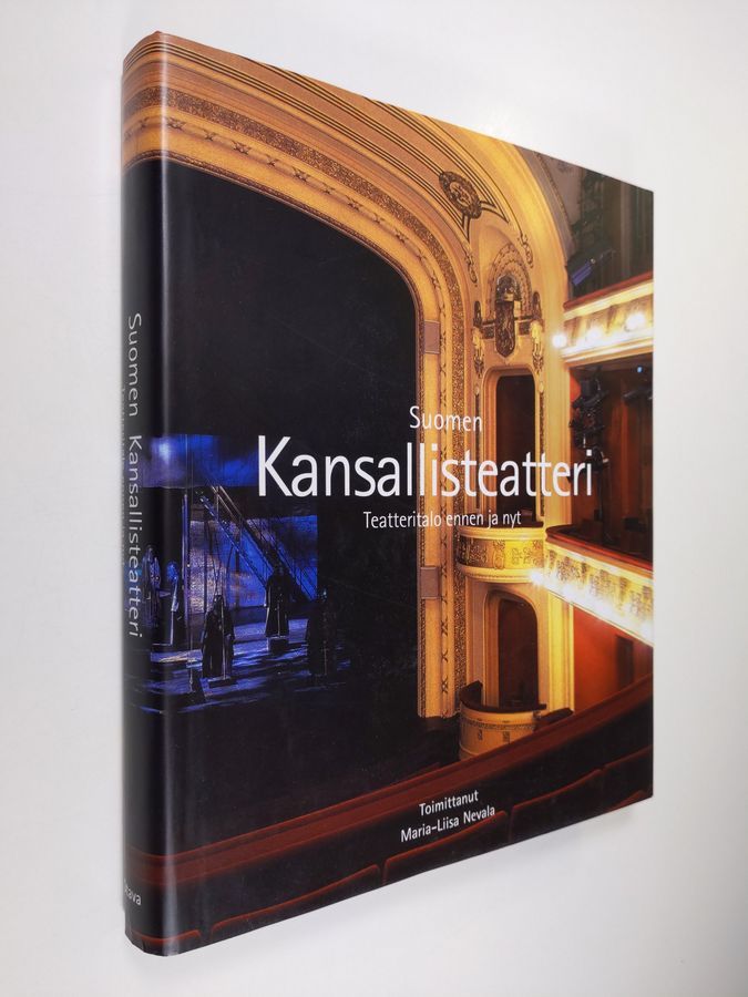 Osta : Suomen kansallisteatteri : teatteritalo ennen ja nyt | |  Antikvariaatti Finlandia Kirja