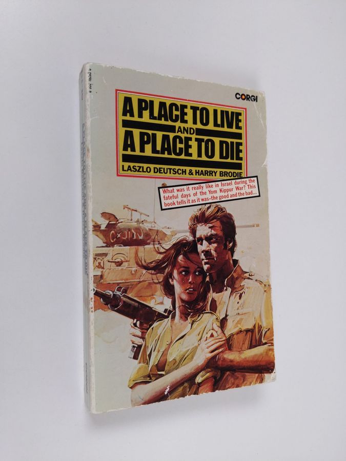 Harry Brodie Laszlo Deutsch A Place to Live and a Place to Die