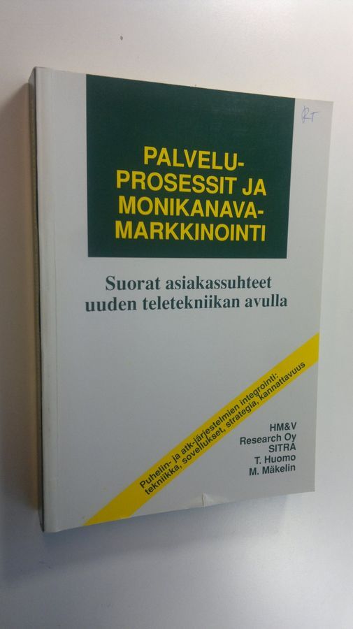 Tapio Huomo : Palveluprosessit ja monikanavamarkkinointi : suorat  asiakassuhteet uuden teletekniikan avulla : puhelin- ja atk-järjestelmien  integrointi: tekniikka, sovellukset, strategia, kannattavuus